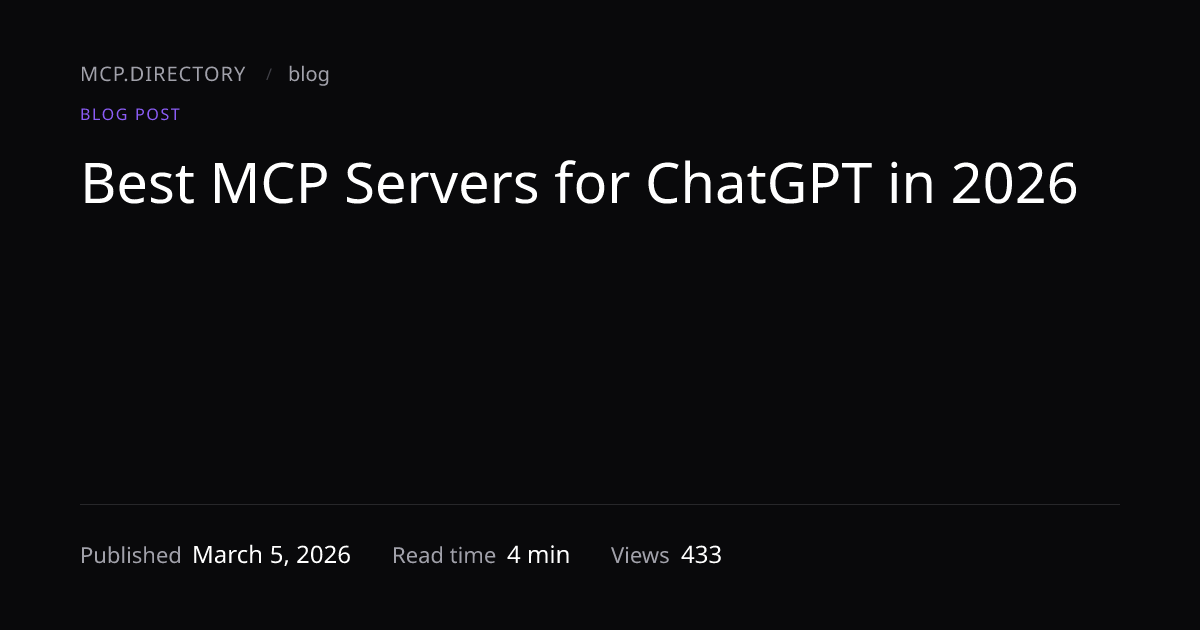 Best MCP Servers for ChatGPT in 2026 — MCP.Directory
