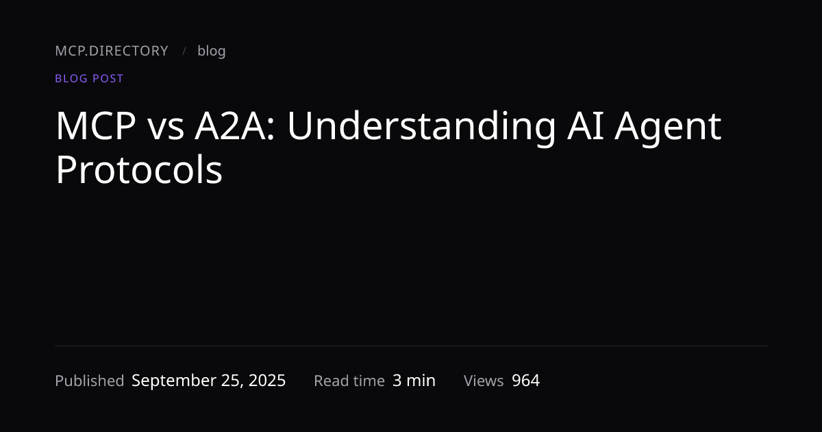 MCP vs A2A: Understanding AI Agent Proto... — MCP.Directory