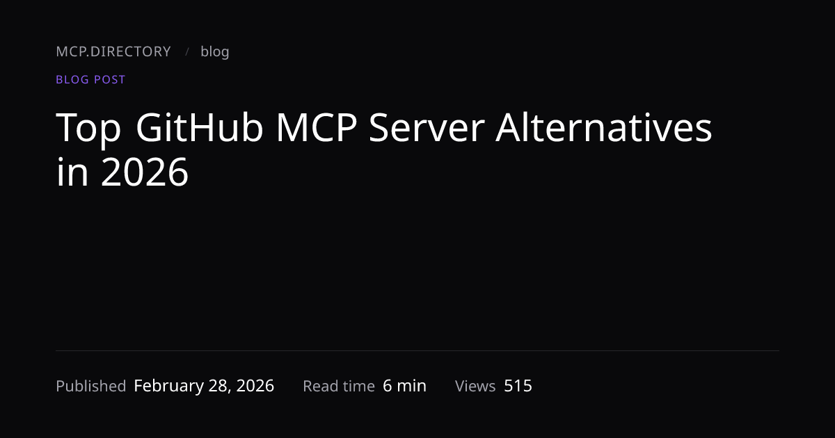 Top GitHub MCP Server Alternatives in 2026 — MCP.Directory