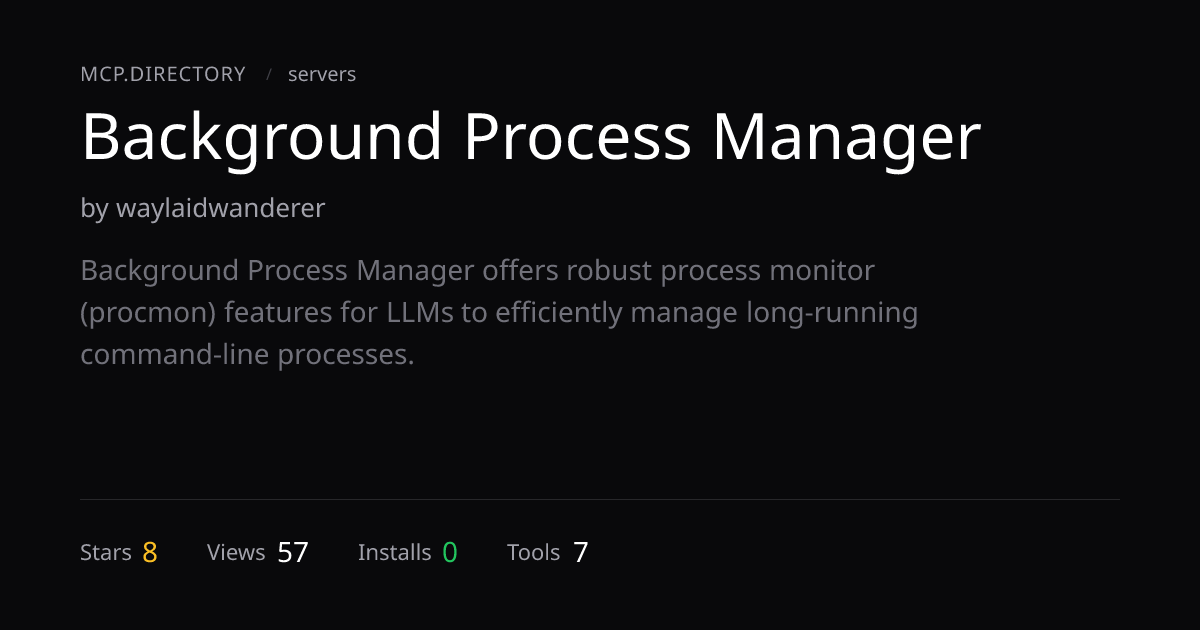 Background Process Manager MCP Server — MCP.Directory