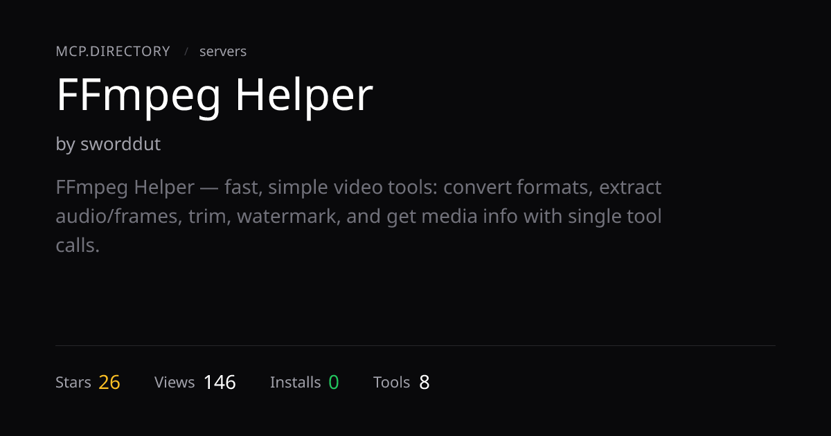 FFmpeg Helper — MCP Server — MCP.Directory