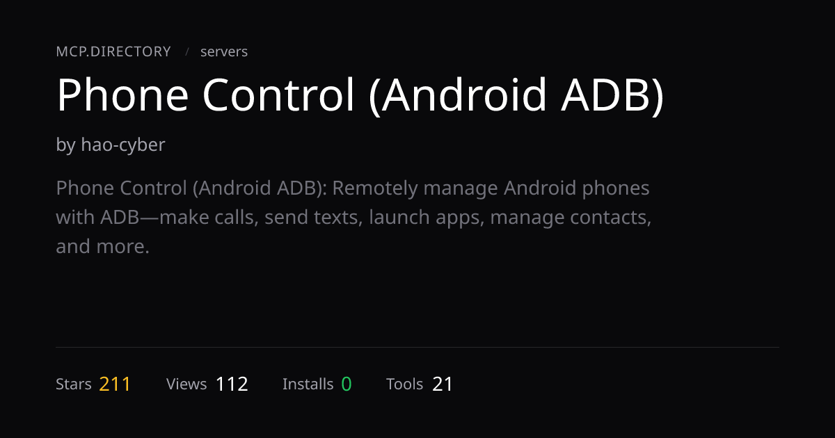 Phone Control (Android ADB) MCP Server — MCP.Directory