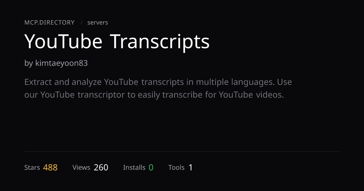 YouTube Transcripts MCP Server — MCP.Directory